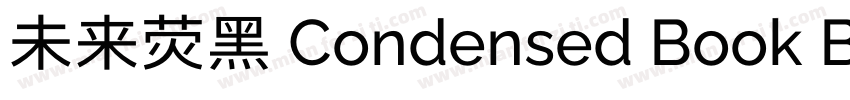 未来荧黑 Condensed Book Book字体转换